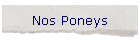 Nos Poneys